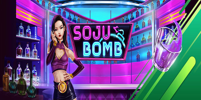 Panduan dan Bocoran Bermain di Slot Soju Bomb